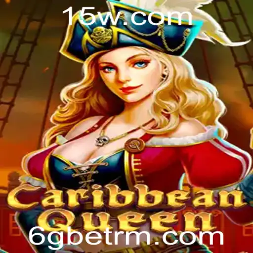 Descubra a Aventura com CaribbeanQueen: O Jogo Emocionante da 6Gbet