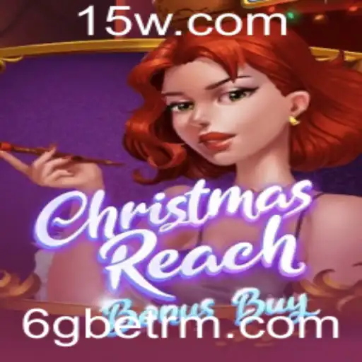 Explorando o Fascinante Mundo de ChristmasReachBonusBuy com 6Gbet