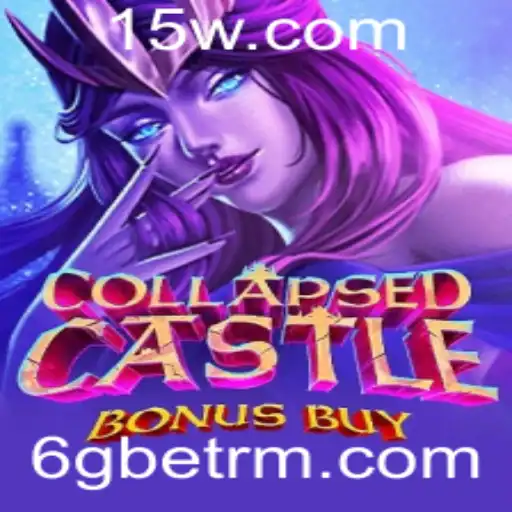 Explorando o Mundo do Jogo CollapsedCastleBonusBuy na Plataforma 6Gbet