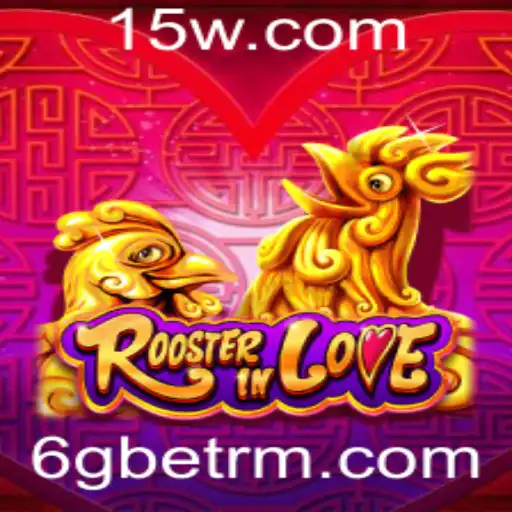 Descubra o Fascinante Mundo de RoosterInLove: A Nova Sensação dos Jogos com 6Gbet